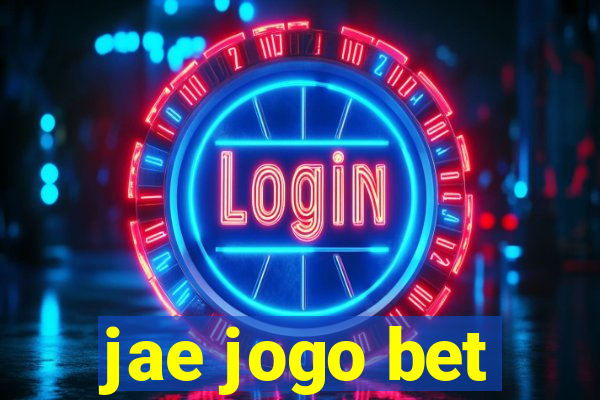 jae jogo bet